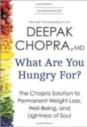 Chopra What are you hungry for
